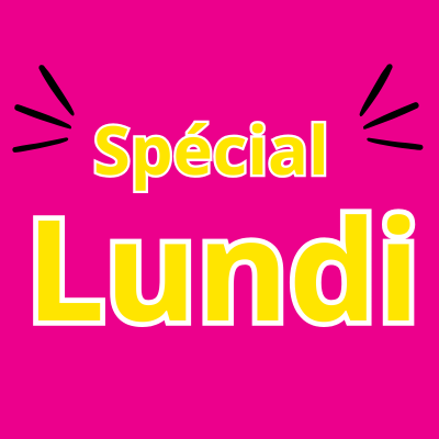 Spécial Lundi !